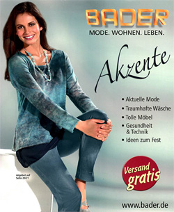 Каталог Bader akzente представляет тренды моды, для мужчин и женщин. Целевая аудитории каталога старше 50 лет.